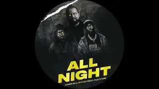 Gianni Blu - All Night (Ft. Rockie Fresh & Rob $tone) [Official Audio]
