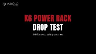 Mikolo K6-Power Rack Drop Test
