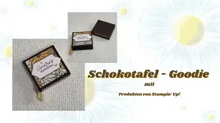 Raffiniertes Schokotafel-Goodie | Geschenk | Mitbringsel | Tutorial | Pappyjon.de  | Stampin’ Up!