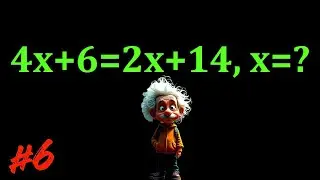 4x + 6 = 2x + 14 | Easy Algebra Challenge