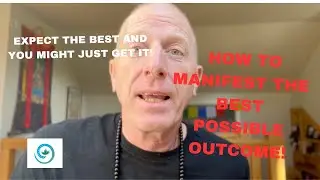 What You Expect Is What You Get | So Why Not Expect The Best?