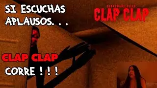 ¡Enfrentando el Terror de 'Clap Clap'! 😱 Aplausos que Apagan las Luces | Gameplay en Español