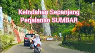 Keindahan Sepanjang Jalan Sumatera Barat |Jalan Sumatera Barat |Perjalanan Sumbar