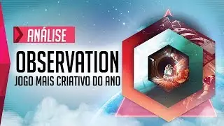 Observation - An&aacute;lise (Sem spoilers)