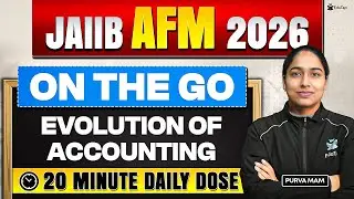 JAIIB AFM Online Free Classes 2026 | Evolution of Accounting Concept & Question | JAIIB May 2026