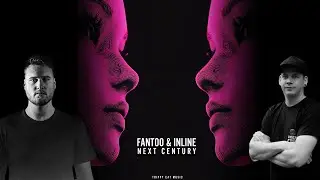 Fantoo, Inline - Next Century (Trippy Cat Music)