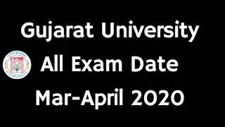 Gujarat University All Exam Date March-April 2020