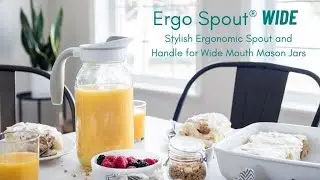 Now on Kickstarter: Ergo Spout Wide: Air-Tight Spout For Wide Mouth Mason Jars