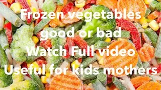 Can we eat Frozen vegetables?