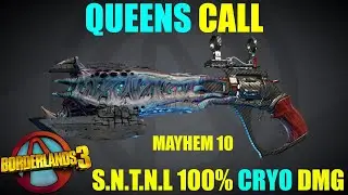 BL3 - LVL 72 - Queens Call - S.N.T.N.L 100% Damage - Mayhem 10