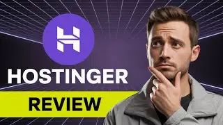 Hostinger Review 2025 | Is Hostinger Actually That Good? Honest Opinion