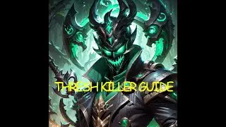 ULTIMATE LOL THRESH GUIDE #1