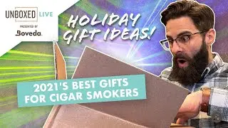 2021's Best Gifts for Cigar Smokers Revealed |Unboxed Live