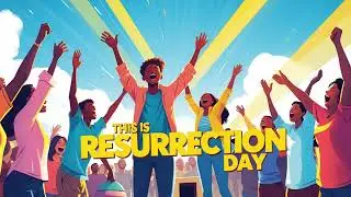 THIS IS RESURRECTION DAY | Upbeat Easter Worship Song | Christian Pop Music