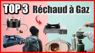 TOP 3 : MEILLEUR RECHAUD A GAZ CAMPING 2024
