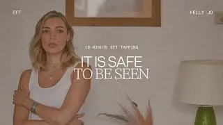 EFT Tapping for Visibility | It&rsquo;s safe to be seen as your authentic self