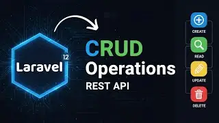 Laravel 12 REST API CRUD Tutorial | Create Read Update Delete API in Laravel