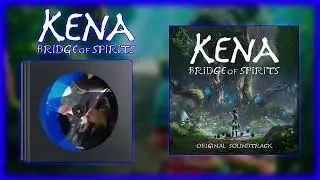 Kena - Bridge of Spirits OST: Shrine of Life & Death