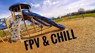FPV & CHILL