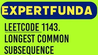 Longest Common Subsequence Leetcode 1143  Java Solution with recursion and DP