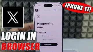 Как открыть учетную запись X в браузере на iPhone 17?