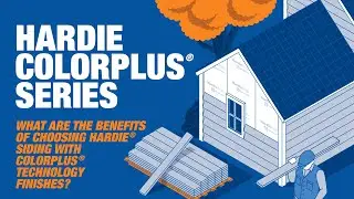 Каковы преимущества выбора сайдинга Hardie&reg; с отделкой по технологии ColorPlus&reg;?