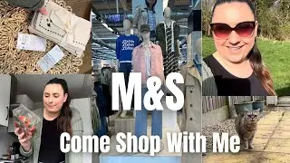 M&S Come Shop With Me & Mini Food Haul.. SPRING VLOG! 2024