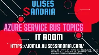 Como utilizar Service Bus Topics con Azure Functions NET C#  Tipo TopicTrigger