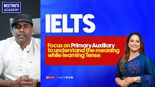 Focus on Primary Auxiliary to understand the meaning while learning Tense | Neethu's IELTS