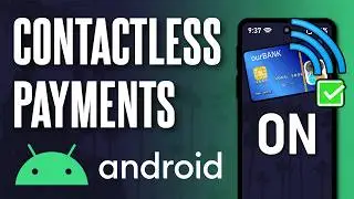How to Turn ON NFC (Contactless Payments) on Android Phone (Updated)