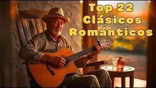 Rancheras de Medianoche: Top 22 Cl&aacute;sicos Rom&aacute;nticos | Bolero Ranchero Rom&aacute;ntico