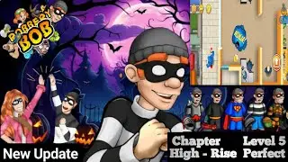 Robbery Bob: CHAPTER 6 - HIGH-RISE Level 5 , Gameplay iOS/Android Walkthrough