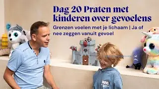 Dag 20 Grenzen voelen met je lichaam | Ja of nee zeggen vanuit gevoel | Dag 20