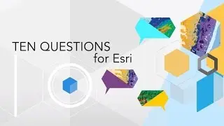 Десять вопросов к Esri: Веб-ГИС - Технический евангелист Esri, Берн Шукальски