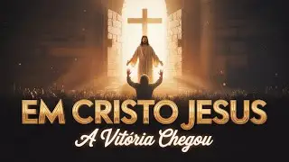 Em Cristo Jesus!!