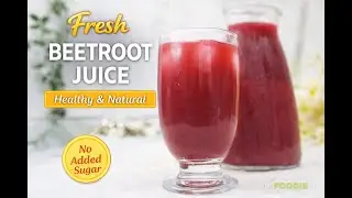 This Fresh Beetroot Juice Is Surprisingly Delicious