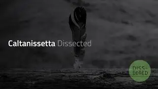 Caltanissetta Dissected