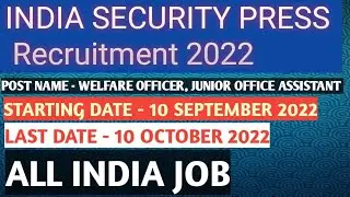 INDIA SECURITY PRESS RECRUITMENT 2022 !! WELFARE OFFICER, JUNIOR OFFICE ASSISTANT #govtjobs