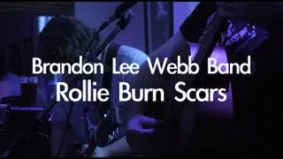 Karma: Brandon Lee Webb Band - Rollie Burn Scars