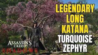The Completionist Guide: AC Shadows | Where to Get Legendary Long Katana Turquoise Zephyr
