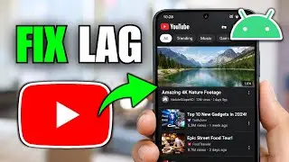 How To Fix YouTube Lag On Android Phone