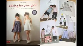 Japanese sewing book # review: Sewing for your girl by Yoshiko Tsukiori