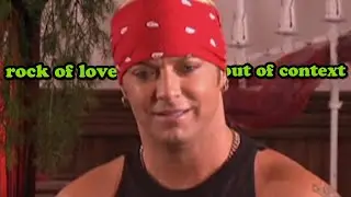 rock of love bus out of context for 11.5 minutes