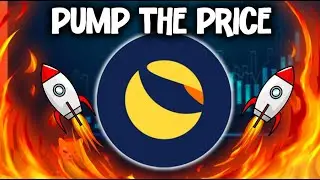 THEY WILL PUMP THE PRICE OF TERRA LUNA CLASSIC ! LUNC NEWS TODAY
