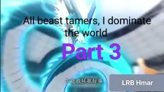 Anime mizo recap//Part 3// All breast tamers, I dominate the world.