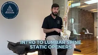 Introduction to Lumbar Spine Static Openers (Concepts from Neurodynamics)