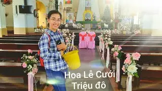 Cắm hoa lễ cưới nhà thờ Chí Hòa , cắm hoa triệu đô