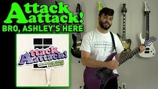 Attack Attack! - Bro, Ashley's Here (Guitar / Instrumental Cover)
