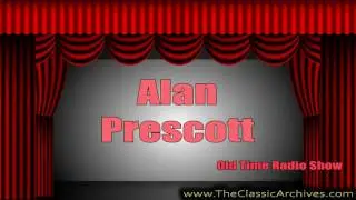 Alan Prescott, Old Time Radio, Wife Saver
