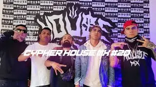 Cypher House Mx #20 - EL PIMPON x CARLOS AGUILAR x ESMOCK GC x HARO x FACTOR MEXXXA
